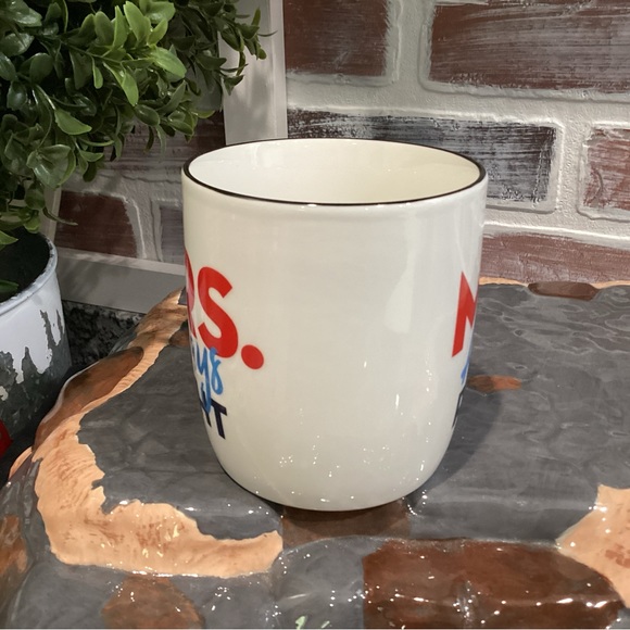 Ceramic Crafted Coffee / Tea Cup / Mug - Mrs. Always Right themed - Nice - Picture 4 of 9